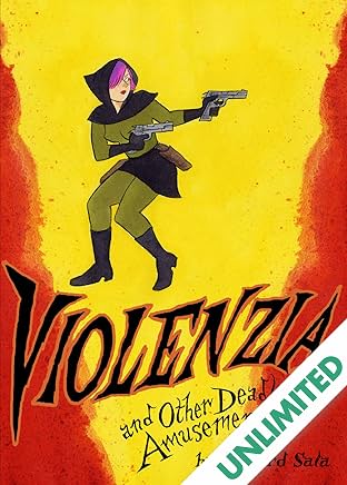 Violenzia and Other Deadly Amusements